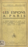 Emile Massard - Les espions à Paris.