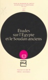 François Baratte et Bernard Boyaval - Études sur l'Égypte et le Soudan anciens.