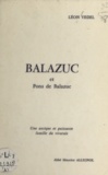 Léon Vedel et Maurice Allignol - Balazuc et Pons de Balazuc - Une antique et puissante famille du Vivarais.