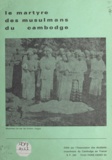 Jean-Émile Vidal - Le martyre des musulmans du Cambodge.