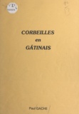 Paul Gache - Corbeilles en Gâtinais.