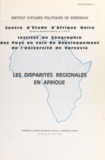Czeszaw Ederowski et Bohdan Jalowecki - Les disparités régionales en Afrique - Actes du séminaire franco-polonais réuni à Kazimierz-Dolny les 15, 16 et 17 mai 1978.