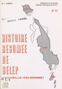 Marie-Joseph Dubois - Histoire résumée de Belep, Nouvelle-Calédonie.