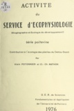 Claude-Charles Mathon et Alain Potonnier - Activité du service d'écophysiologie - Contribution à l'écologie des plantes du centre-ouest.