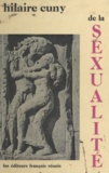 Hilaire Cuny - De la sexualité.