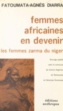  Centre Nigérien de Recherche e et Fatoumata-Agnès Diarra - Femmes africaines en devenir - Les femmes Zarma du Niger.