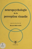 Jean Bancaud et François Bresson - Neuropsychologie de la perception visuelle.
