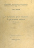 André Grabar et Jean Hubert - Les manuscrits grecs enluminés de provenance italienne - IXe-XIe siècles.