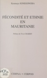 Keumaye Ignegongba et Yves Charbit - Fécondité et ethnie en Mauritanie.