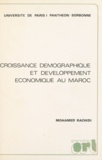 Mohamed Rachidi - Croissance démographique et développement économique au Maroc - Thèse pour le Doctorat d'État en sciences économiques.