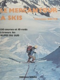 Christian Boitel - Le Mercantour à skis - 130 courses et 10 raids dans les Alpes du Sud.