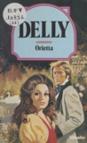  Delly - Cœurs ennemis (2) - Orietta.