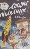 J.-A. Flanigham - Le complot diabolique.