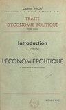 Gaëtan Pirou - Traité d'économie politique (1) - Introduction à l'étude de l'économie politique.