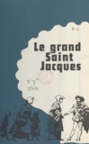 France Adine - Le Grand Saint Jacques.