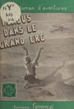 Léo Gestelys - Perdu dans le grand Erg.