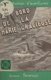 Désiré Charlus - À bord de la Marie-Gracieuse.