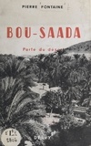 Pierre Fontaine et Max Teboul - Bou-Saada - Porte du désert.