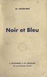  La Vacquerie et André Billy - Noir et Bleu.