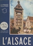 Jacques Legros et J. Bulloz - L'Alsace.