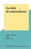 Thierry Maulnier et  Redon - Au-delà du nationalisme.