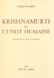 Carlo Suarès - Krishnamurti et l'unité humaine.