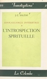 J.-C. Salémi - Connaissances intérieures (1) - L'introspection spirituelle.