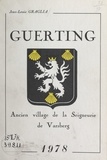 Jean-Louis Graglia - Guerting - Ancien village de la Seigneurie de Varsberg, 1978.