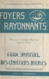 François Dantec et André Fauvel - Foyers rayonnants, guide spirituel des chrétiens mariés (2) - Fervents.