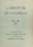 Lucien David et Pierre Matossy - L'abbaye de St-Wandrille.