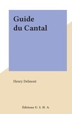 Henry Delmont - Guide du Cantal.
