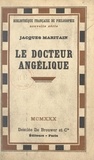 Jacques Maritain - Le Docteur Angélique.