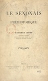 Augusta Hure - Le Sénonais préhistorique.