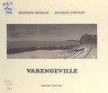Georges Braque et Jacques Prévert - Varengeville.