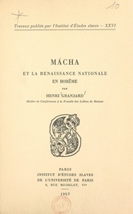  CNRS et  Institut d'Études Slaves de Un - Mácha et la Renaissance nationale en Bohême.
