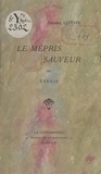Frédéric Lefèvre - Le mépris sauveur - Scala Dei - Consomption.