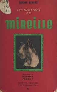 Simone Bénard et Maurice Parent - Les mémoires de Mireille (1).