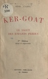 Henri Joubrel et Charles Péan - Ker-Goat - Le salut des enfants perdus.