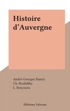 André-Georges Manry et Ch. Bouhdiba - Histoire d'Auvergne.