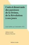 Adrien Loche et Maurice Bouvier - Curés et desservants des paroisses de la Drôme, de la Révolution à nos jours - Liste établie au 31 décembre 1972.