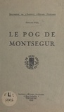 Fernand Niel et Raymond Dorbes - Le pog de Montségur.