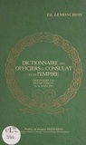 Edmond Lemonchois et Jacques Houdaille - Dictionnaire des officiers du Consulat et de l'Empire originaires du département de la Manche.