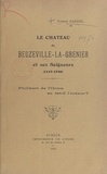 Pierre Dardel - Le Château de Beuzeville-La-Grenier et ses Seigneurs, 1137-1789 - Philibert de l'Orme en est-il l'auteur ?.