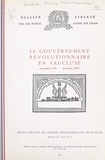  Service Éducatif des Archives et Michèle Tilloy - Le gouvernement révolutionnaire en Vaucluse - Automne 1793 - automne 1794.