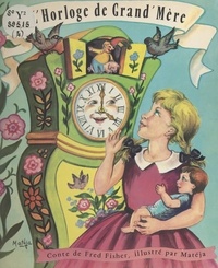 Fred Fisher et  Matéja - L'horloge de grand'mère.