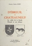 Charles Bidet - D'Ébreuil à Châteauneuf - La vallée de la Sioule, Ébreuil et son abbaye.