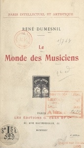 René Dumesnil - Le monde des musiciens.