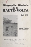 Ginette Pallier et  Centre national de la recherch - Géographie générale de la Haute-Volta - Avril 1978.