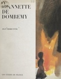 Jean Debruynne et A. Hollan - Jeannette de Domrémy.