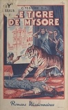 C. Testore et Robert Rigot - Le tigre de Mysore.
